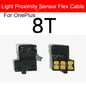 Light Proximity Sensor Ambient Flex Cable For Oneplus 1+ 3 3T 6 6T 8 8T Pro 9RT 9R 10T 10R 12 Proximity Sensing Flex Ribbon Part